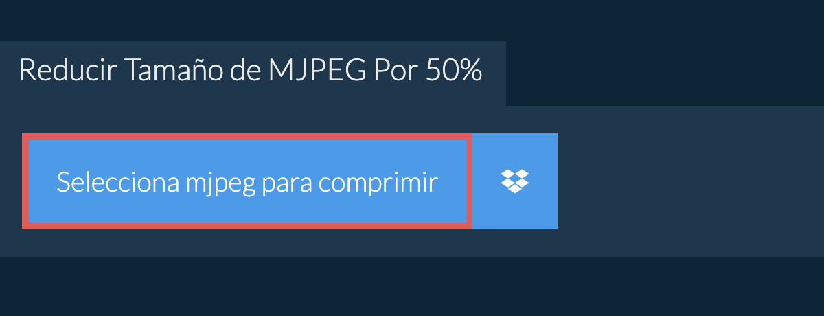 Reducir Tamaño de mjpeg Por 50%