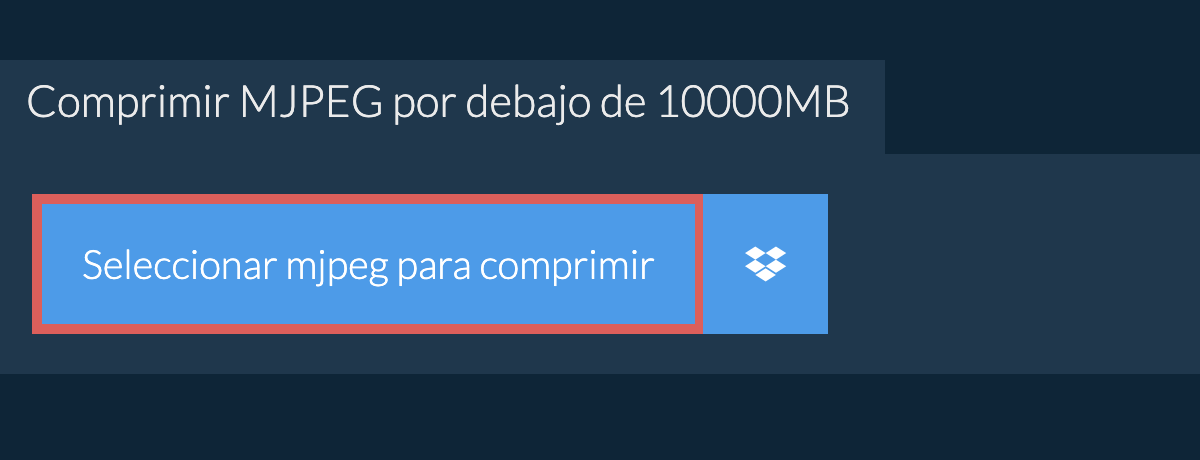 Comprimir mjpeg por debajo de 10000MB