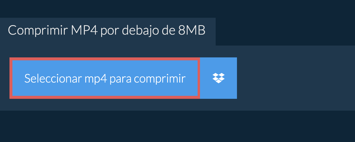 Comprimir mp4 por debajo de 8MB