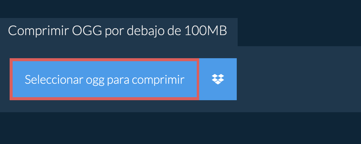 Comprimir ogg por debajo de 100MB