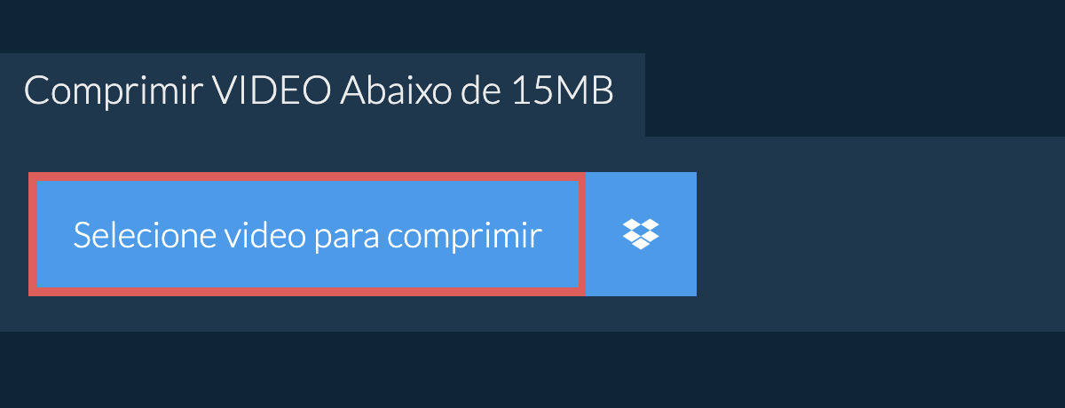 Comprimir video Abaixo de 15MB