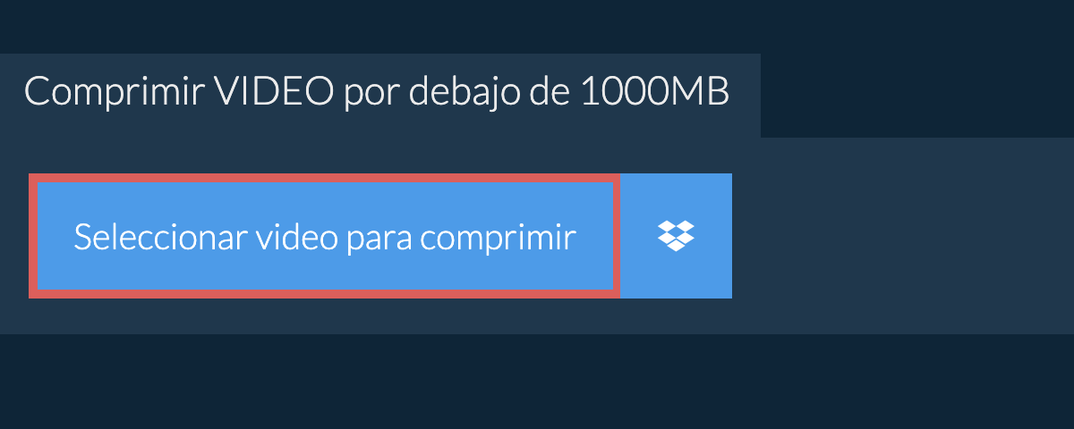 Comprimir video por debajo de 1000MB