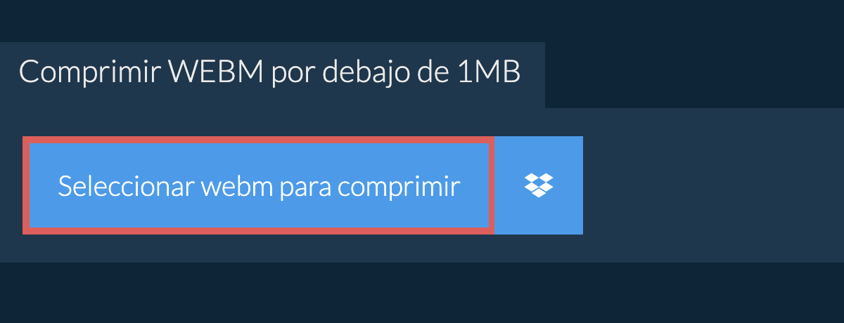 Comprimir webm por debajo de 1MB