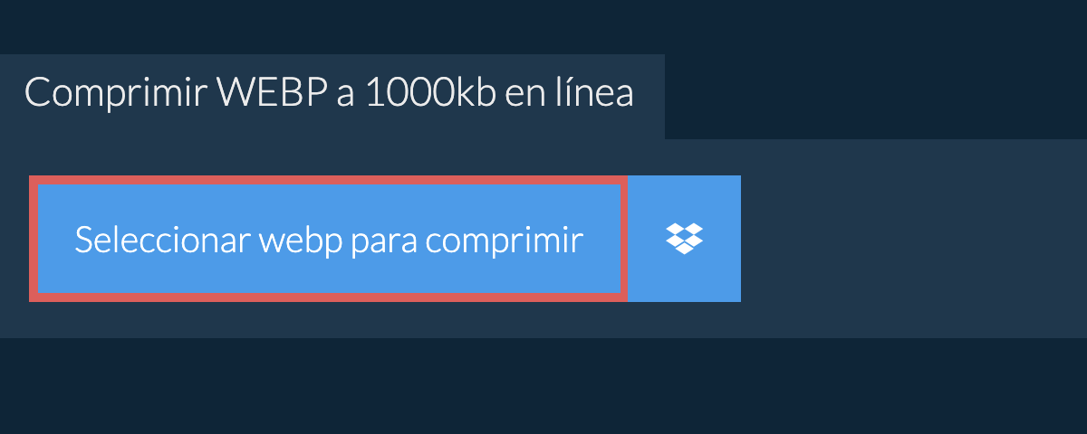 Comprimir webp a 1000kb en línea