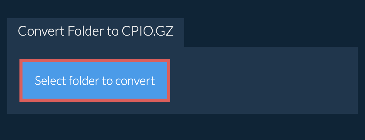 Convert Folder to cpio.gz