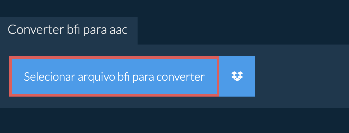 Converter bfi para aac