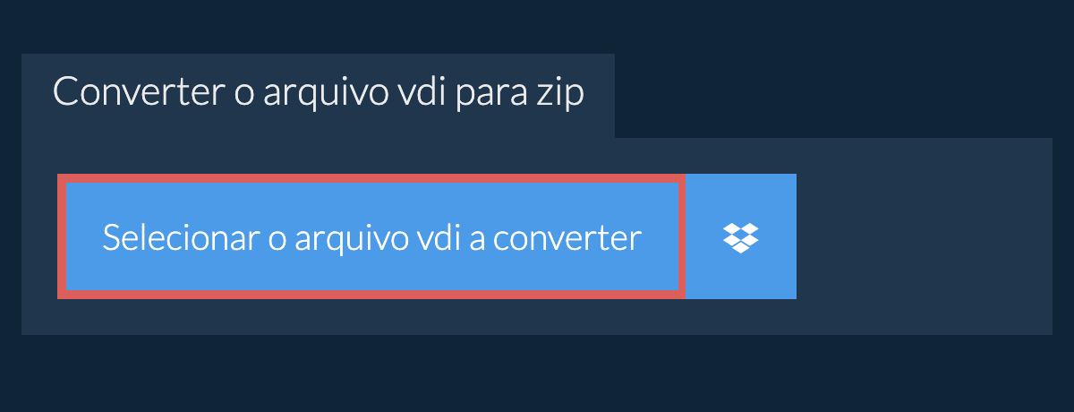 Converter o arquivo vdi para zip