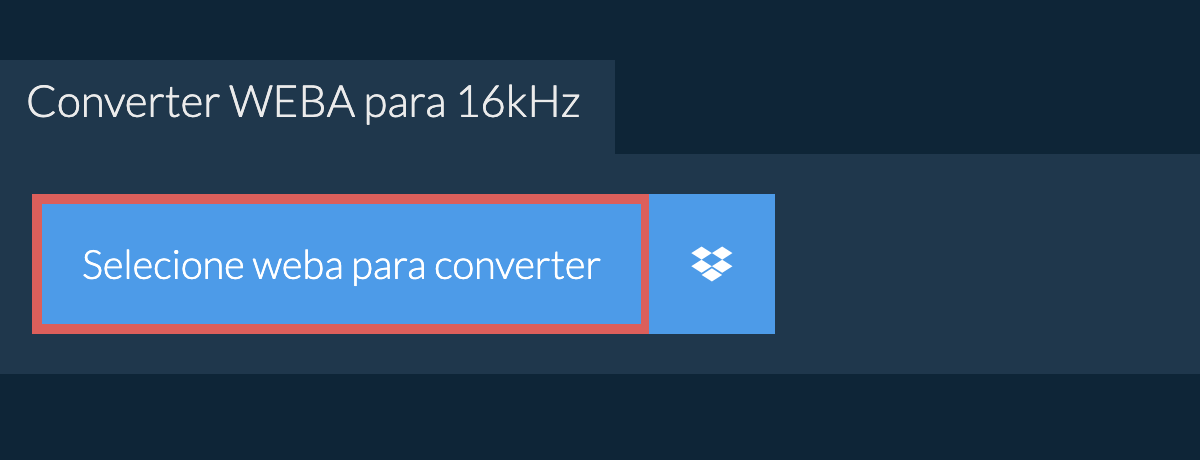 Selecione weba para converter