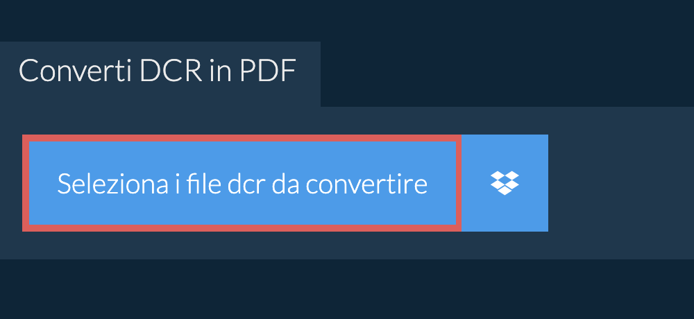 Converti dcr in pdf