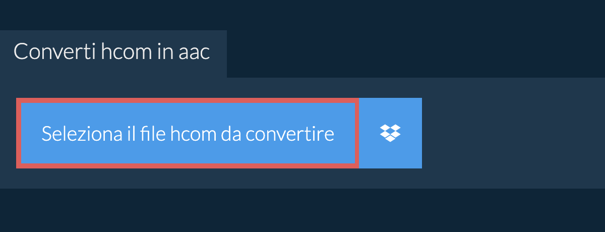 Converti hcom in aac