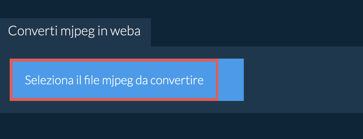 Converti mjpeg in weba