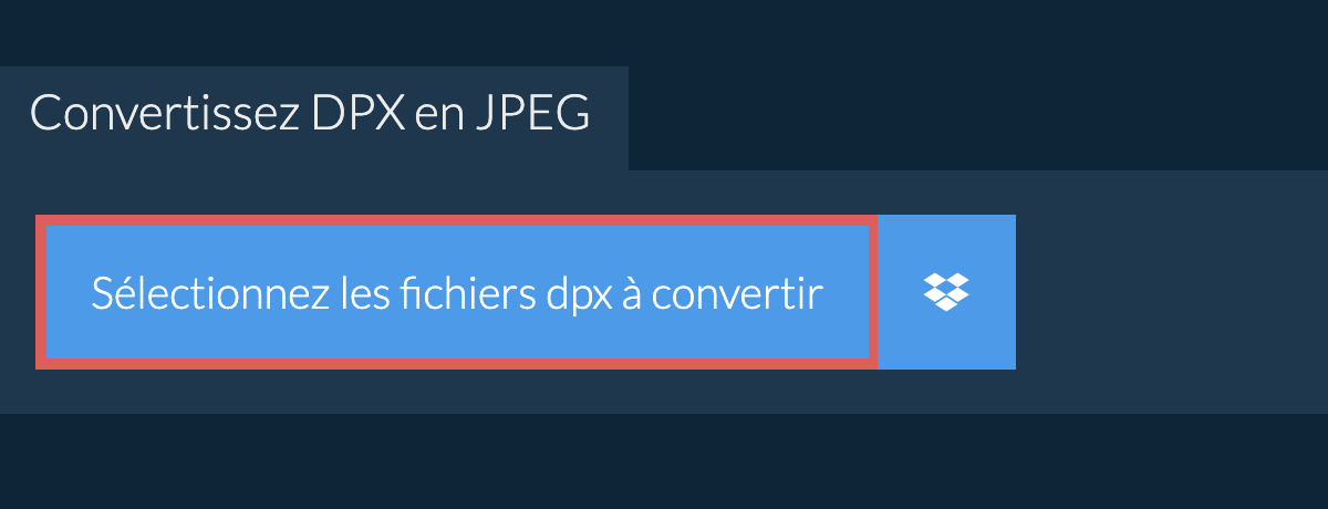 Convertissez dpx en jpeg