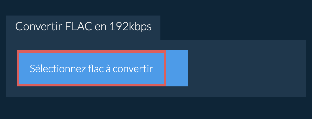 Sélectionnez flac à convertir