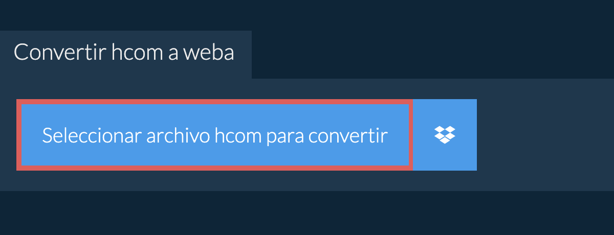 Convertir hcom a weba