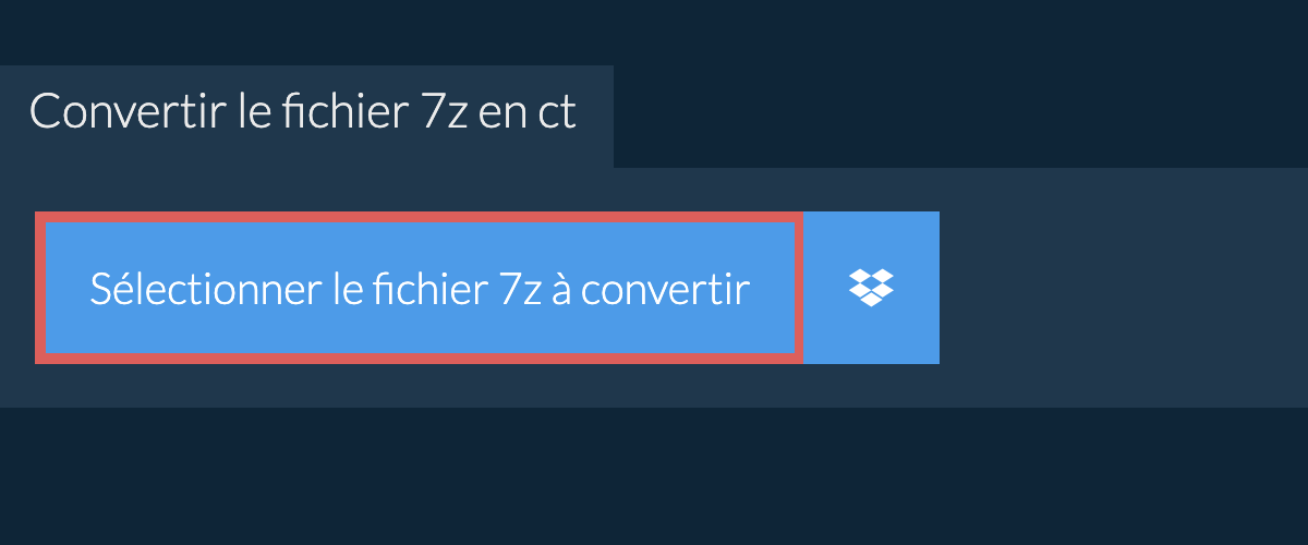 Convertir le fichier 7z en ct