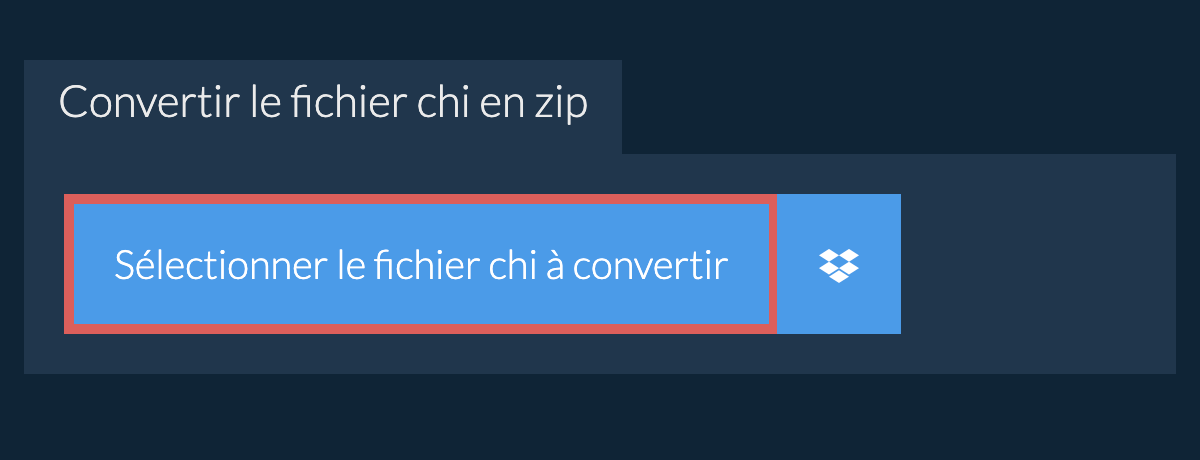 Convertir le fichier chi en zip