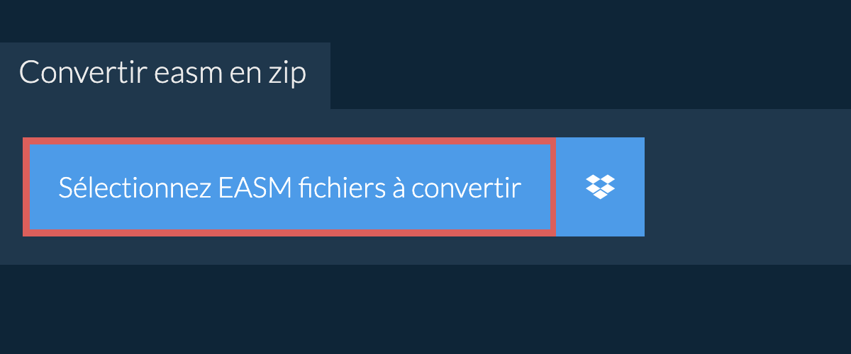 Convertir easm en zip