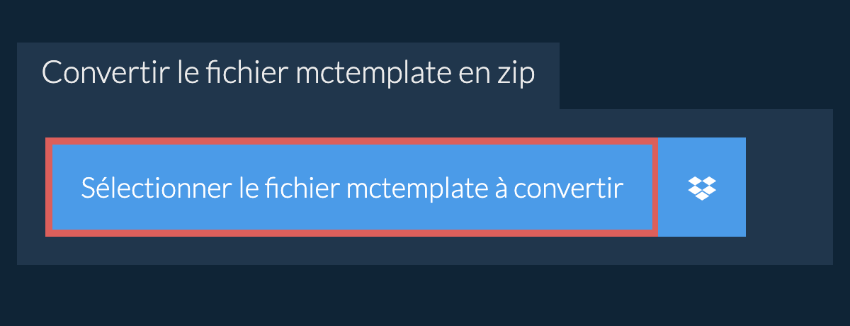 Convertir le fichier mctemplate en zip