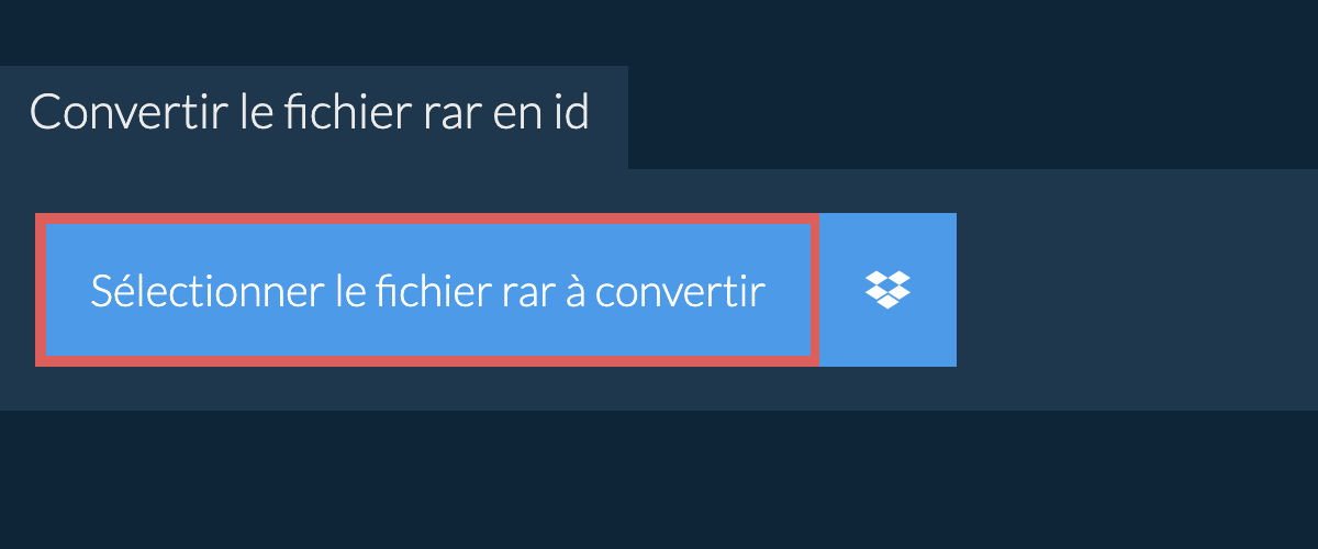 Convertir le fichier rar en id