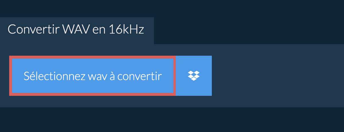 Sélectionnez wav à convertir