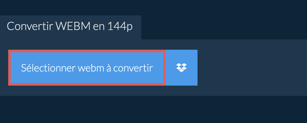 Convertir webm en 144p