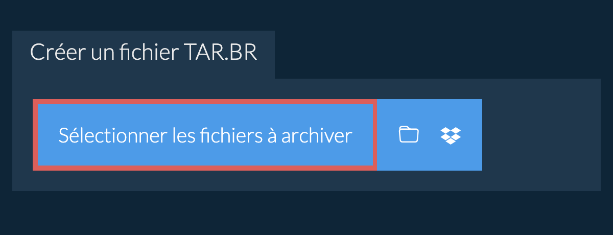 Créer un fichier tar.br