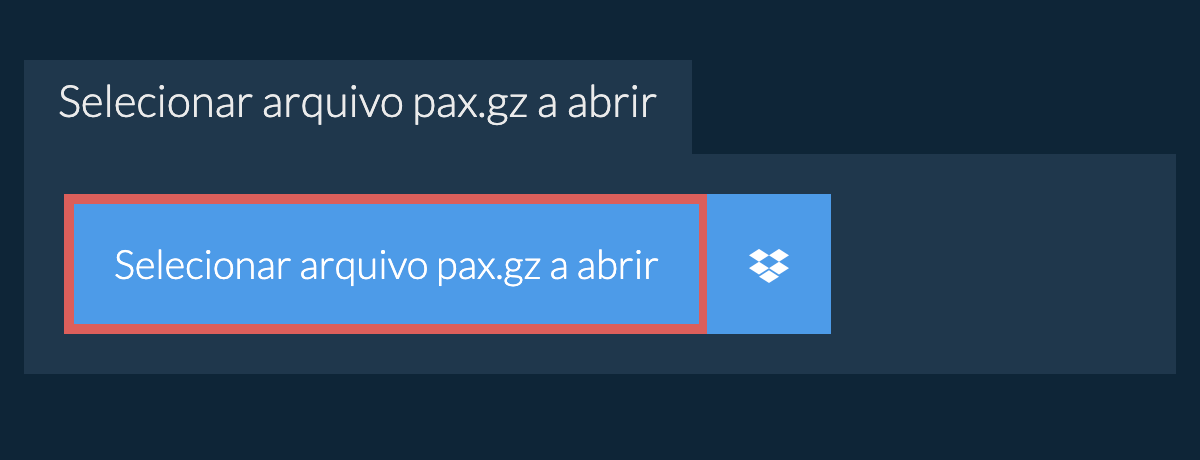 Selecionar arquivo pax.gz a abrir