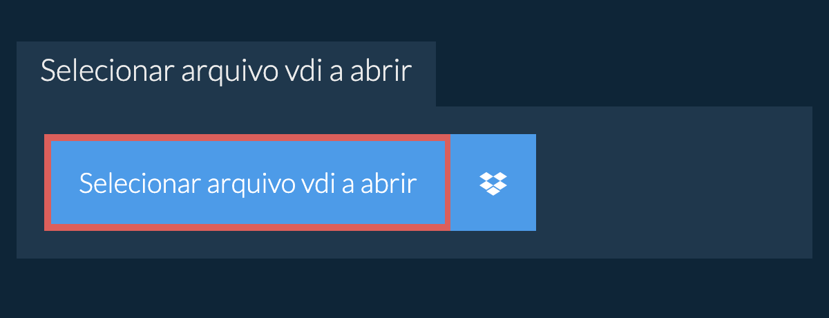 Selecionar arquivo vdi a abrir