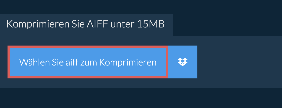 Komprimieren Sie aiff unter 15MB