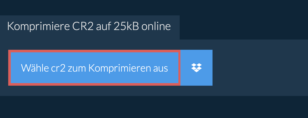 Komprimiere cr2 auf 25kB online