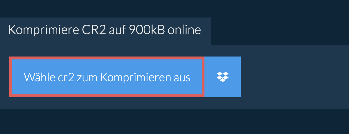 Komprimiere cr2 auf 900kB online