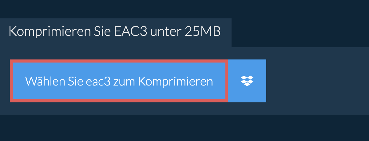 Komprimieren Sie eac3 unter 25MB