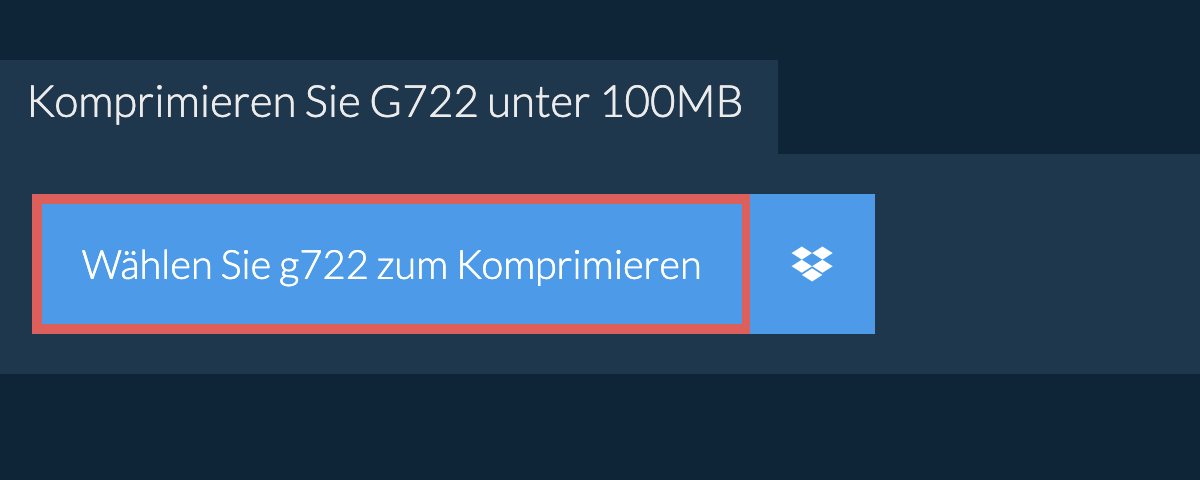 Komprimieren Sie g722 unter 100MB