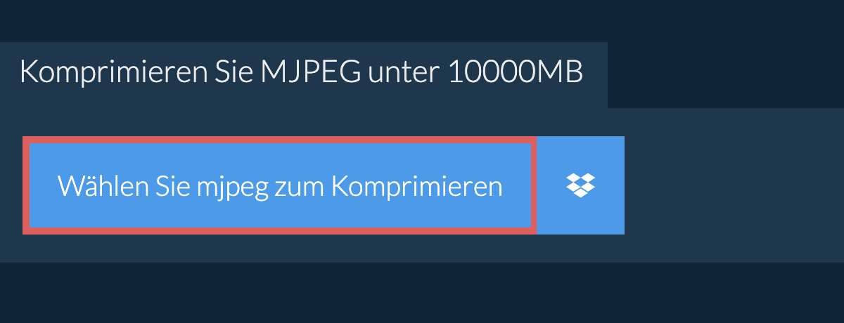 Komprimieren Sie mjpeg unter 10000MB