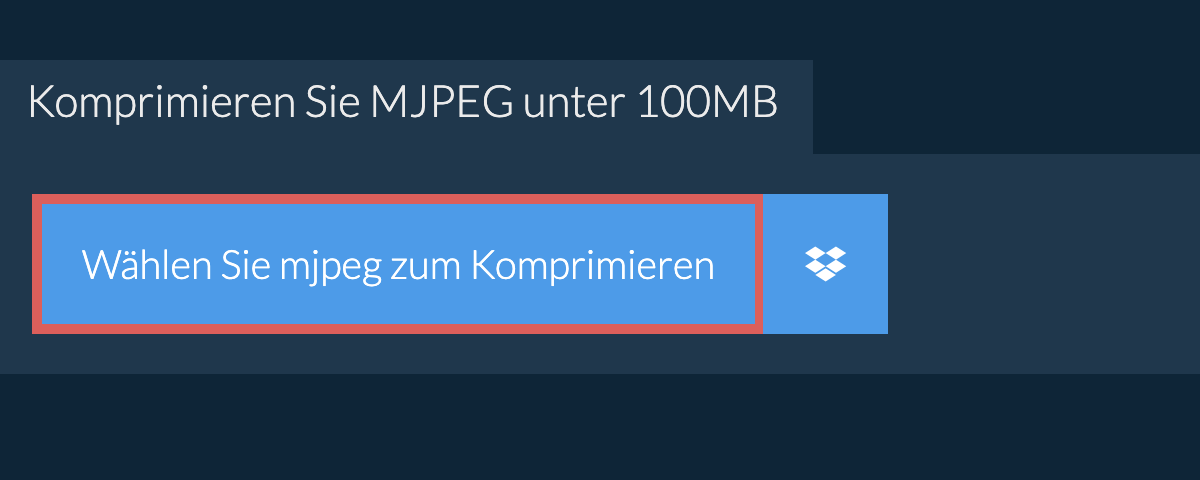 Komprimieren Sie mjpeg unter 100MB