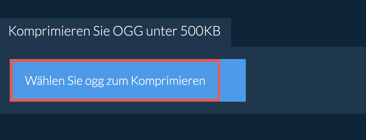 Komprimieren Sie ogg unter 500KB