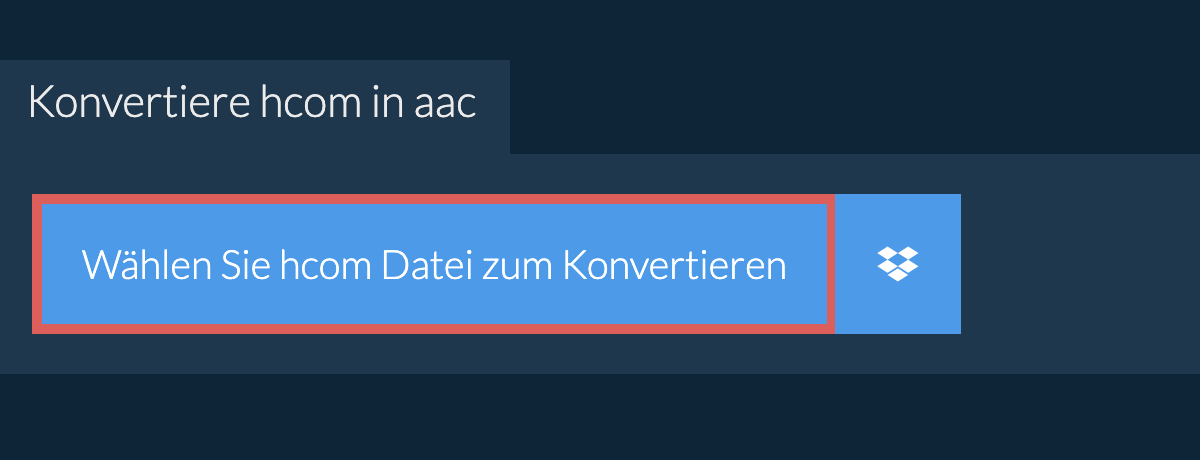 Konvertiere hcom in aac