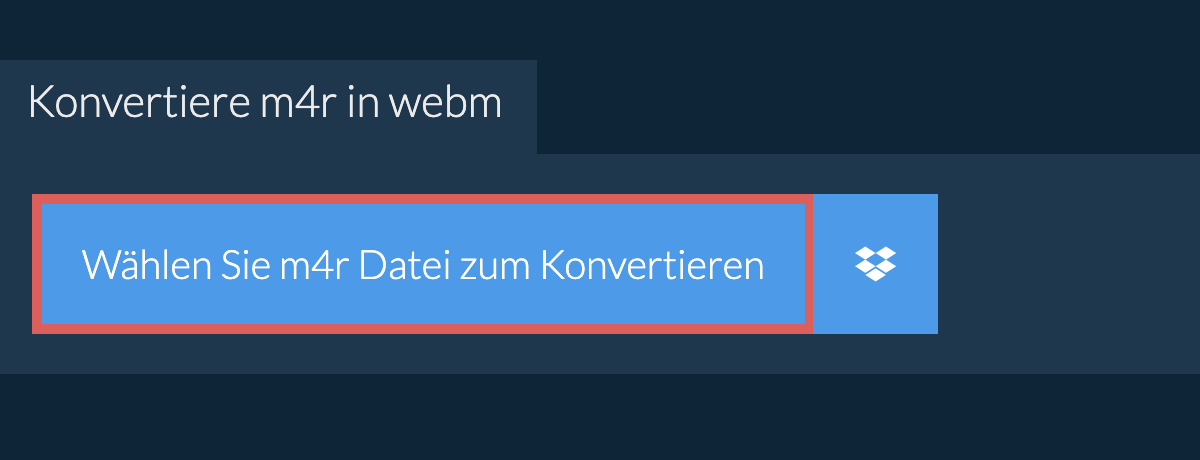 Konvertiere m4r in webm