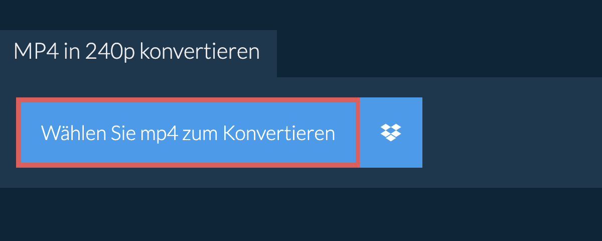 mp4 in 240p konvertieren