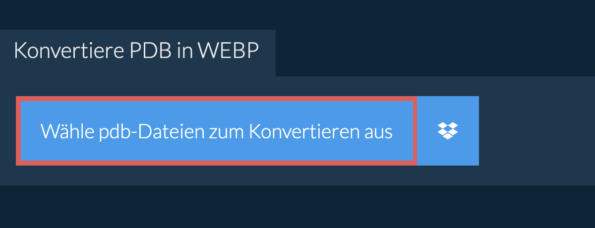 Konvertiere pdb in webp