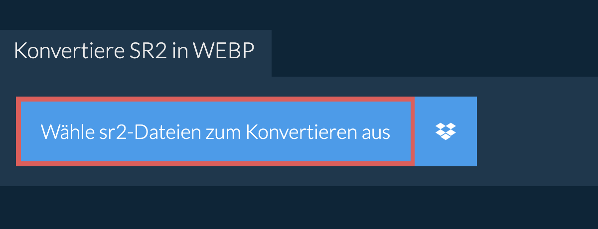 Konvertiere sr2 in webp