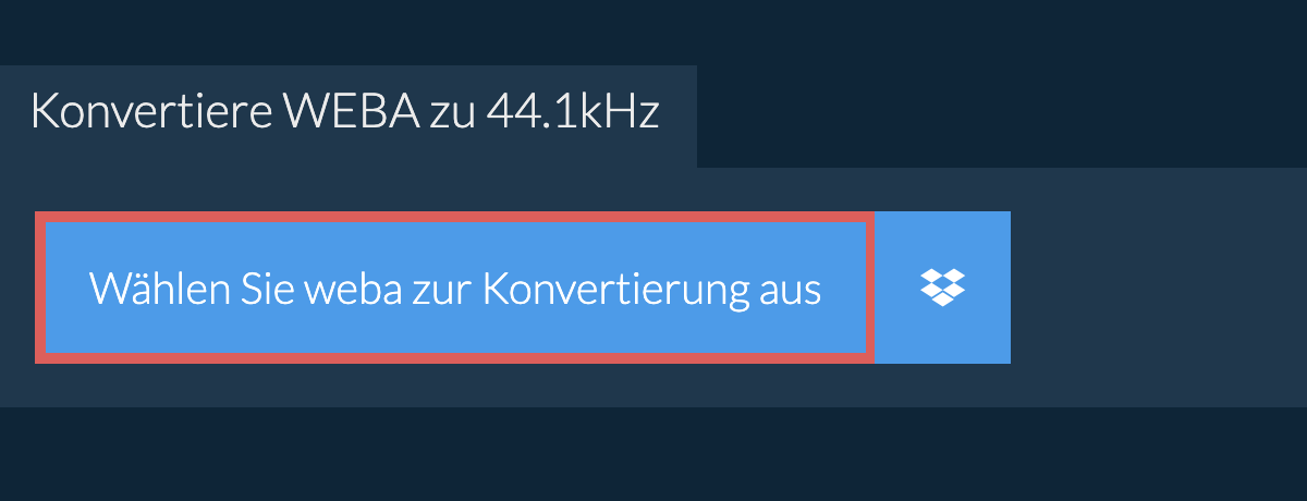 Wählen Sie weba zur Konvertierung aus