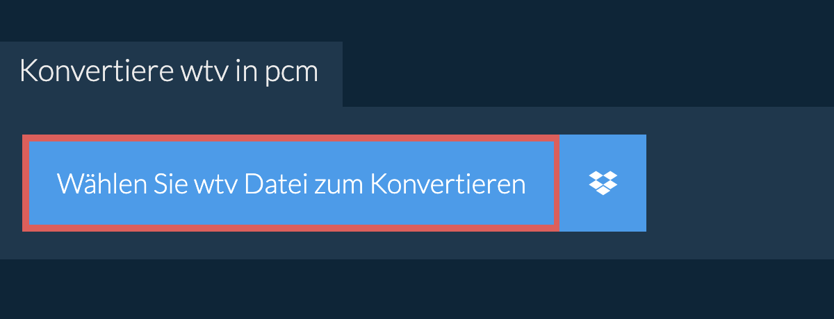 Konvertiere wtv in pcm