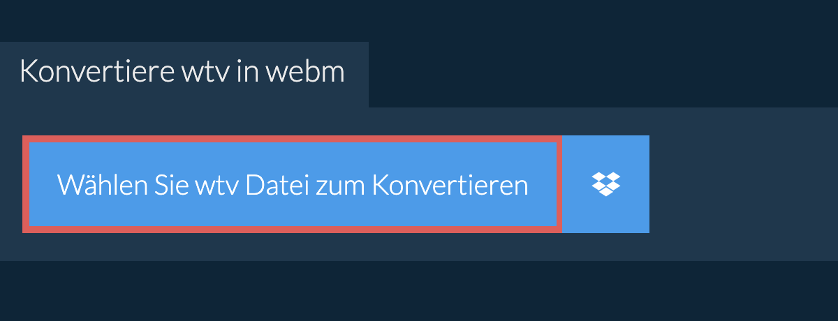 Konvertiere wtv in webm