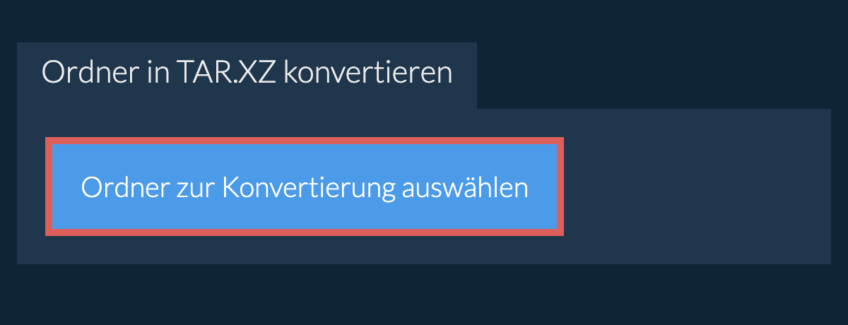 Ordner in tar.xz konvertieren