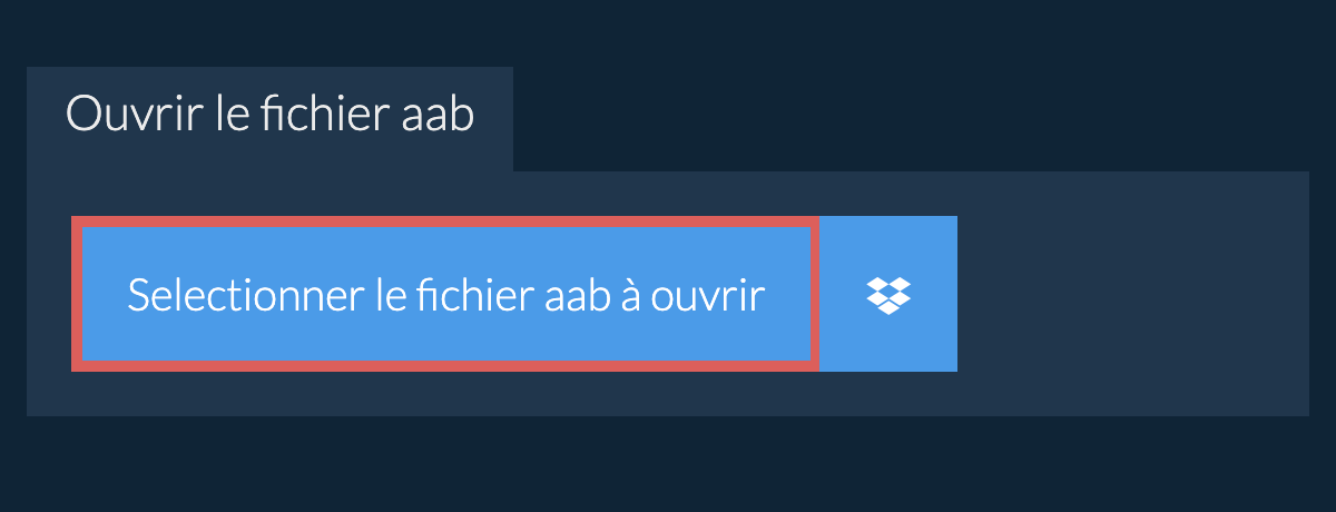 Ouvrir le fichier aab