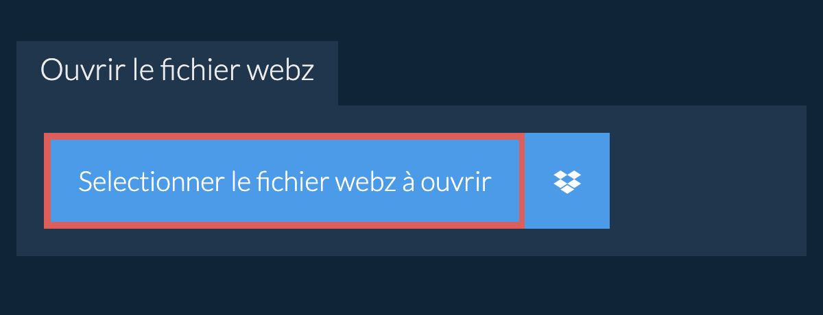 Ouvrir le fichier webz