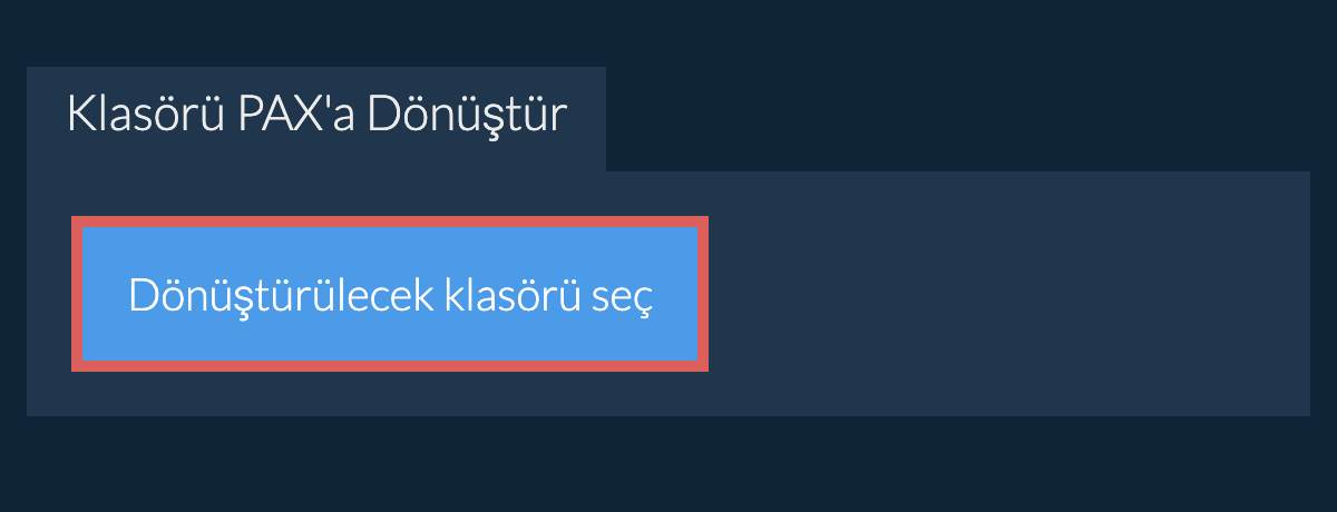 Klasörü pax'a Dönüştür