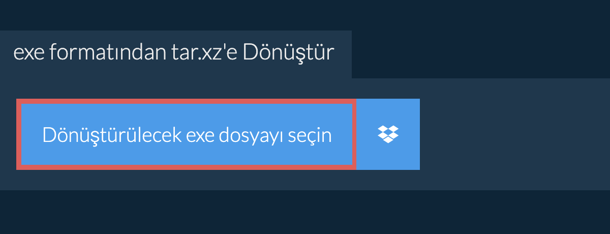 exe formatından tar.xz'e Dönüştür