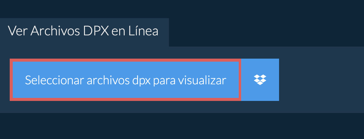 Ver Archivos dpx en Línea